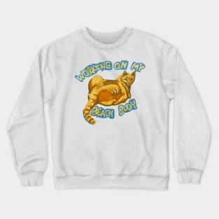 Working On My Beach Body Crewneck Sweatshirt